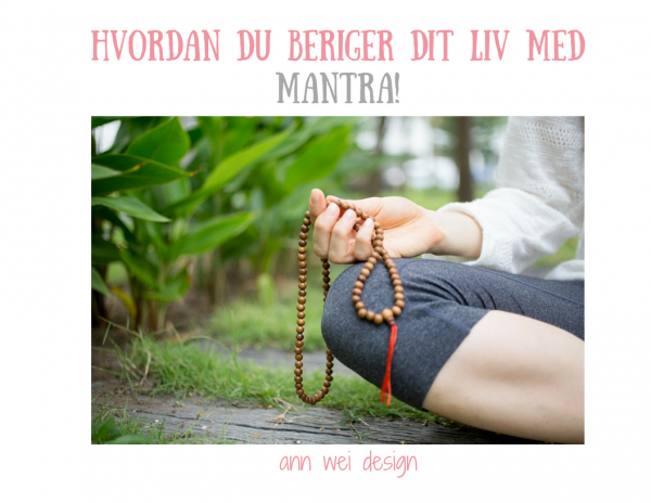 Hvordan du beriger dit liv med mantra